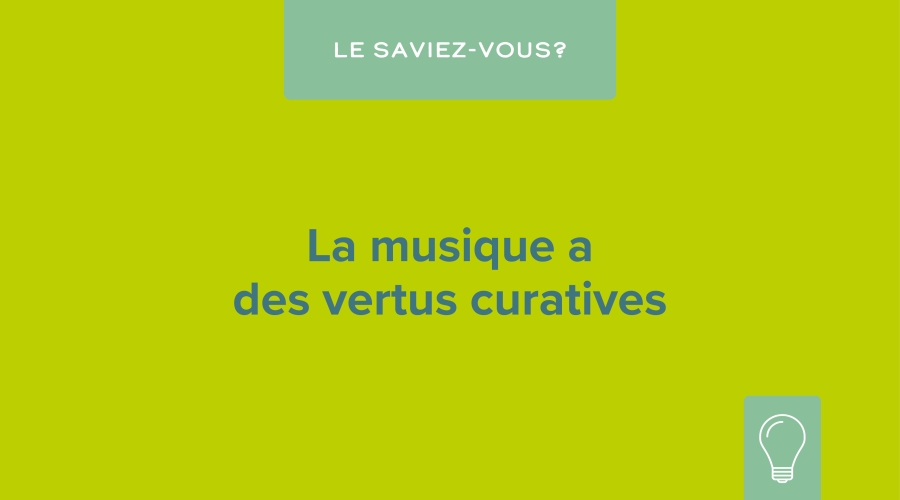 La musique a des vertus curatives